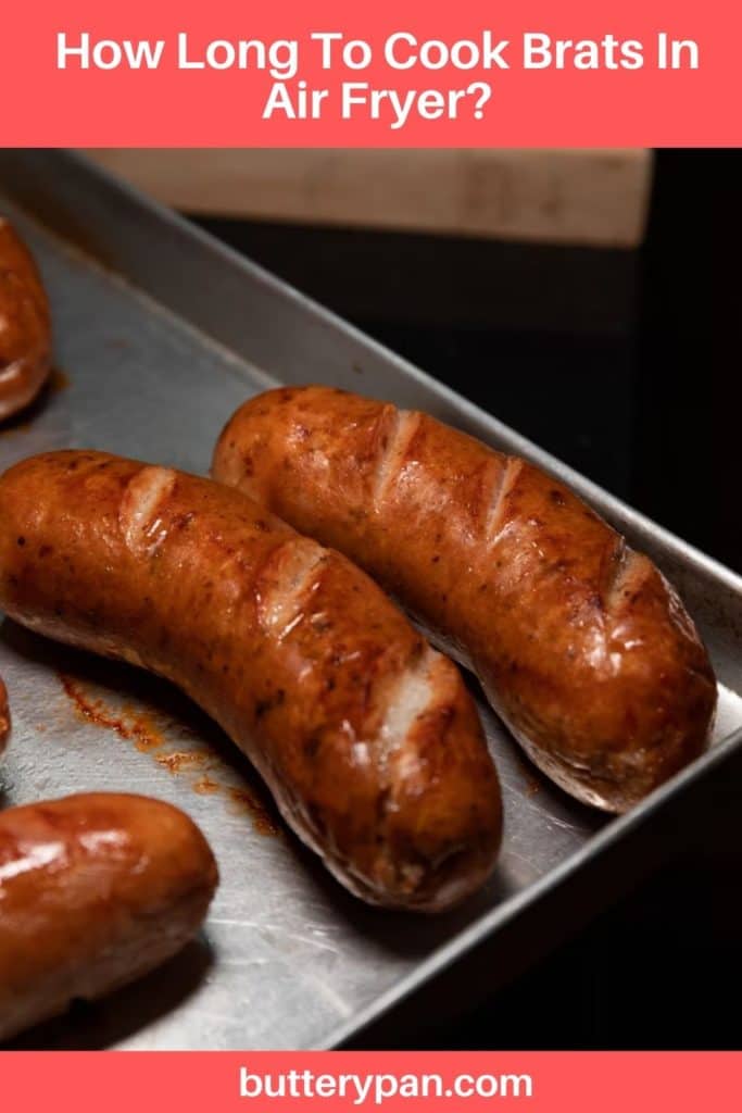 How Long To Cook Brats In Air Fryer pin