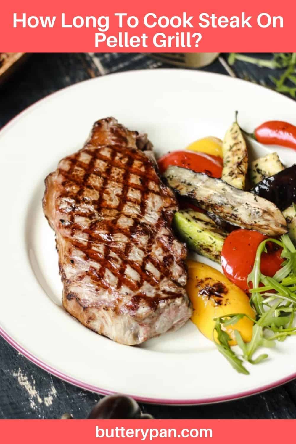 How Long To Cook Steak On Pellet Grill ButteryPan how-long-to-cook-steak-on-pellet-grill-butterypan