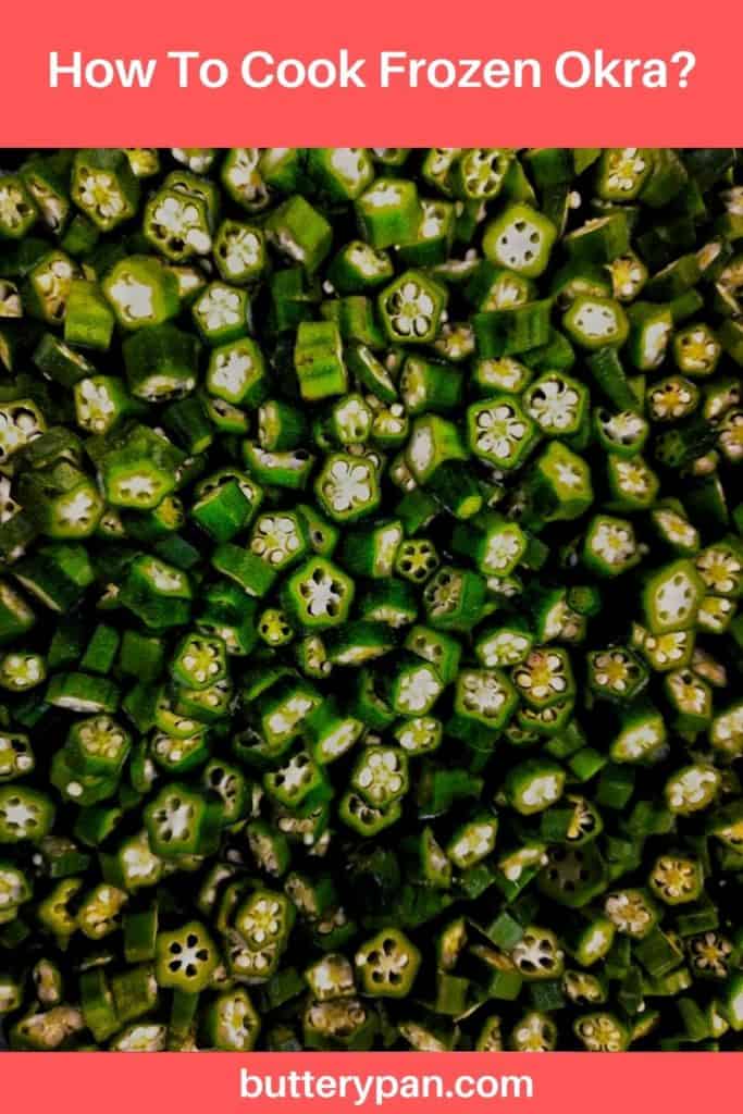 How To Cook Frozen Okra pin