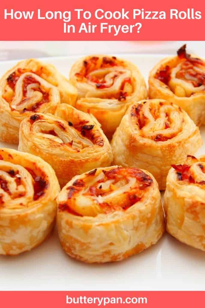 How Long To Cook Pizza Rolls In Air Fryer pin