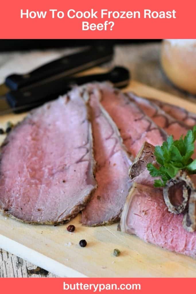 How To Cook Frozen Roast Beef pin