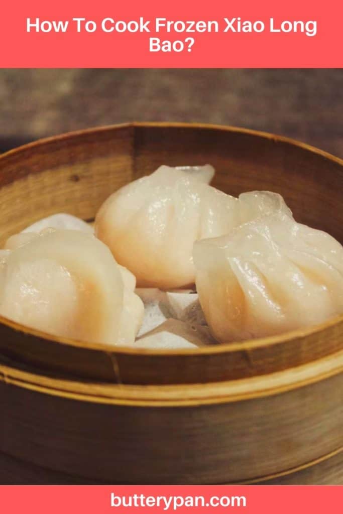 How To Cook Frozen Xiao Long Bao pin