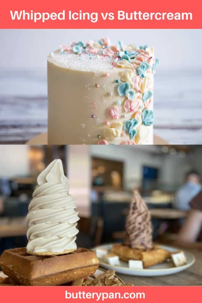 Whipped Icing vs Buttercream pin